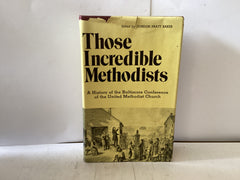 Those Incredible Methodists (The John Gowan Collection)