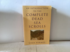 An Introduction to the Complete Dead Sea Scrolls (The John Gowan Collection)