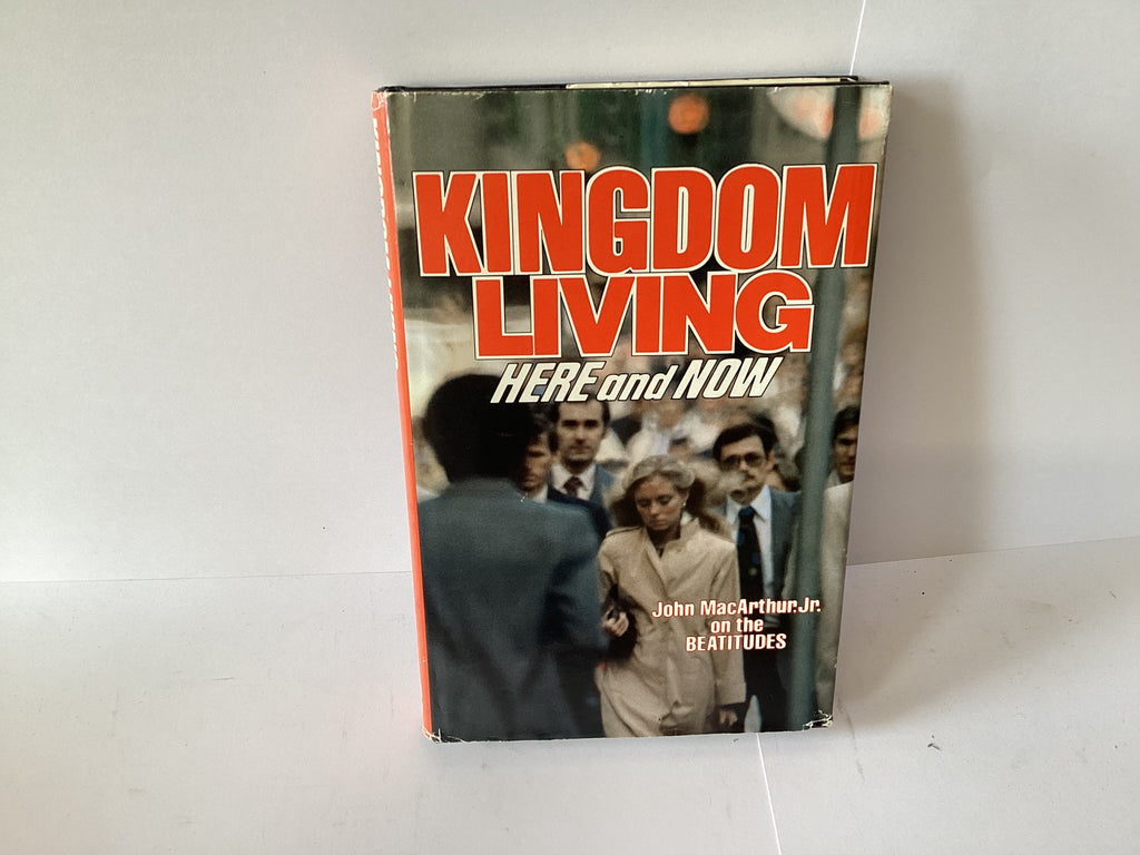 Kingdom Living Here and Now (John Gowan Collection)