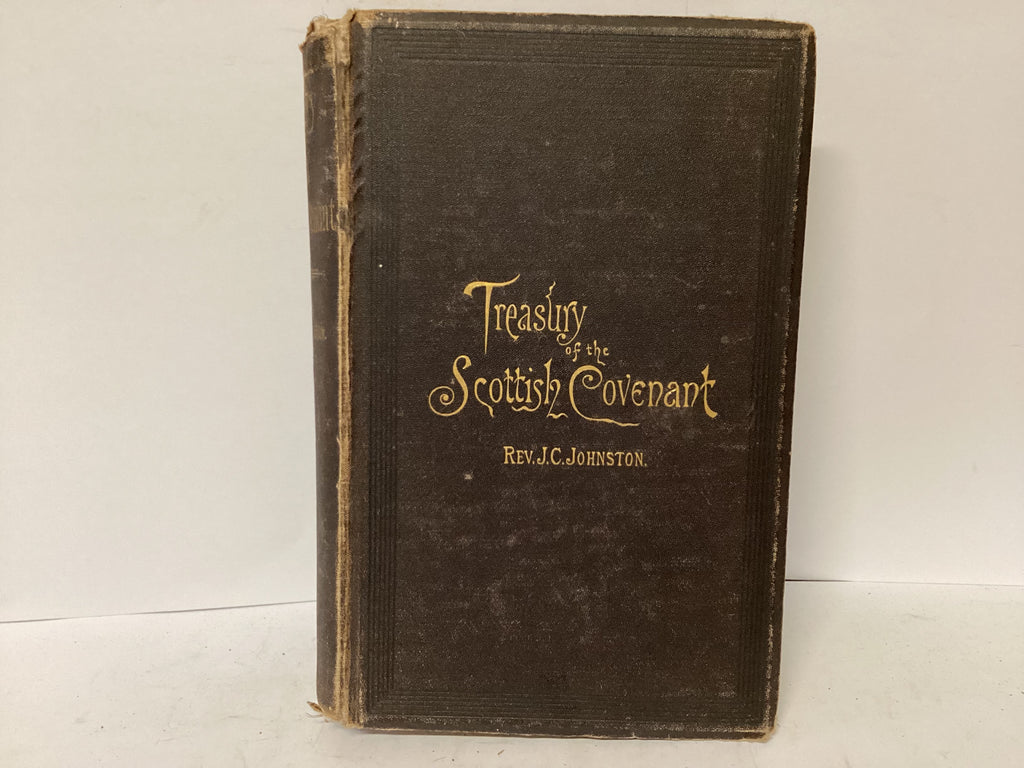 Treasury of the Scottish Covenant (The John Gowan Collection)