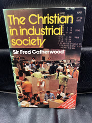 The Christian in Industrial Society (Used Copy)