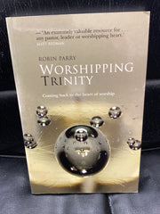 Worshipping Trinity - Coming Back to the Heart of Worship (Used Copy)