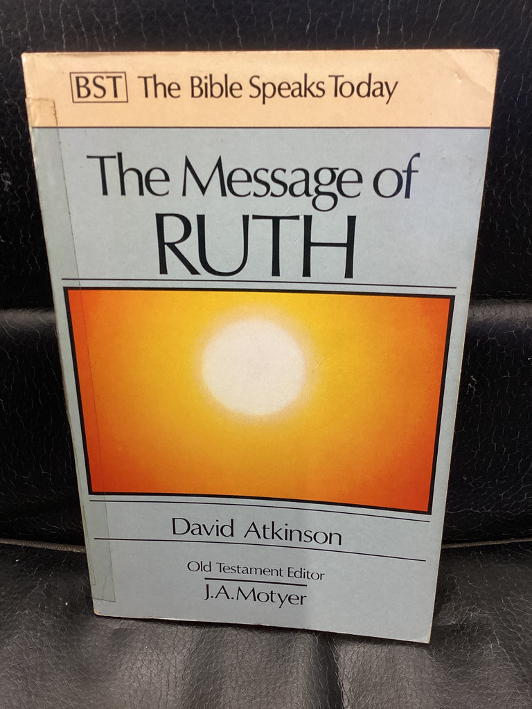 The Message of Ruth - Commentary (Used Copy)