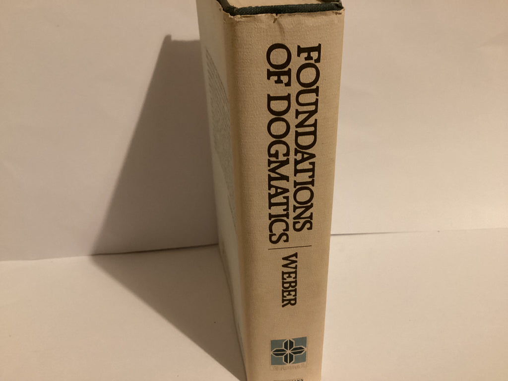 Foundation of Dogmatics: Volume 1 (John Gowan Collection)