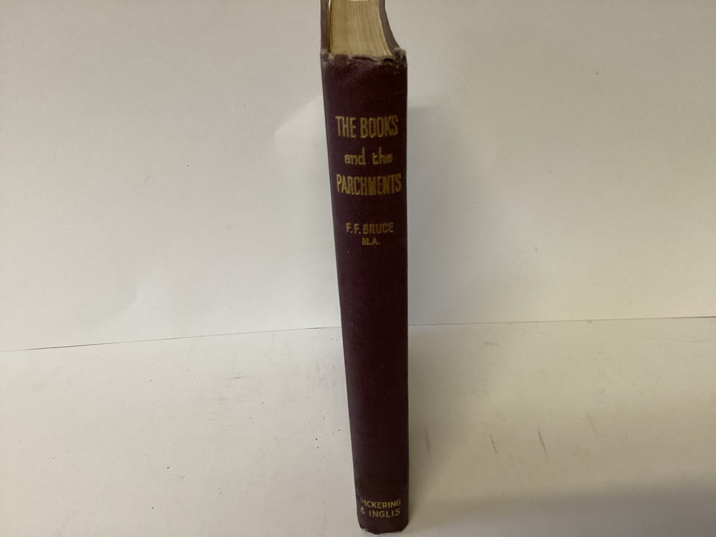 The Books and the Parchments: Transmission of the Bible (John Gowan Collection)