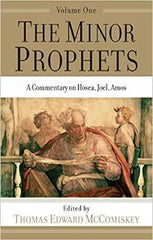 The Minor Prophets - Volume 1