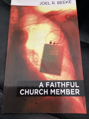 A Faithful Church Member (Used Copy)