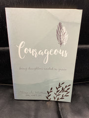Courageous - Being Daughters Rooted in Grace (Used Copy)
