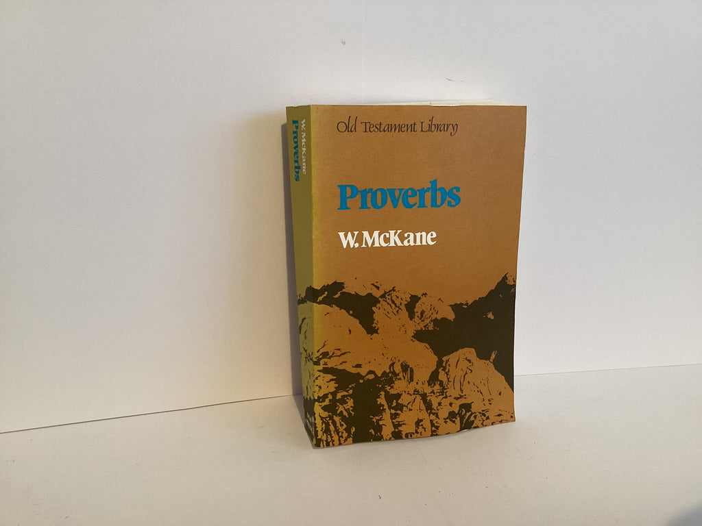 Proverbs: A New Approach (John Gowan Collection)