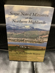 Some Noted Ministers of the Northern Highlands (Used Copy)