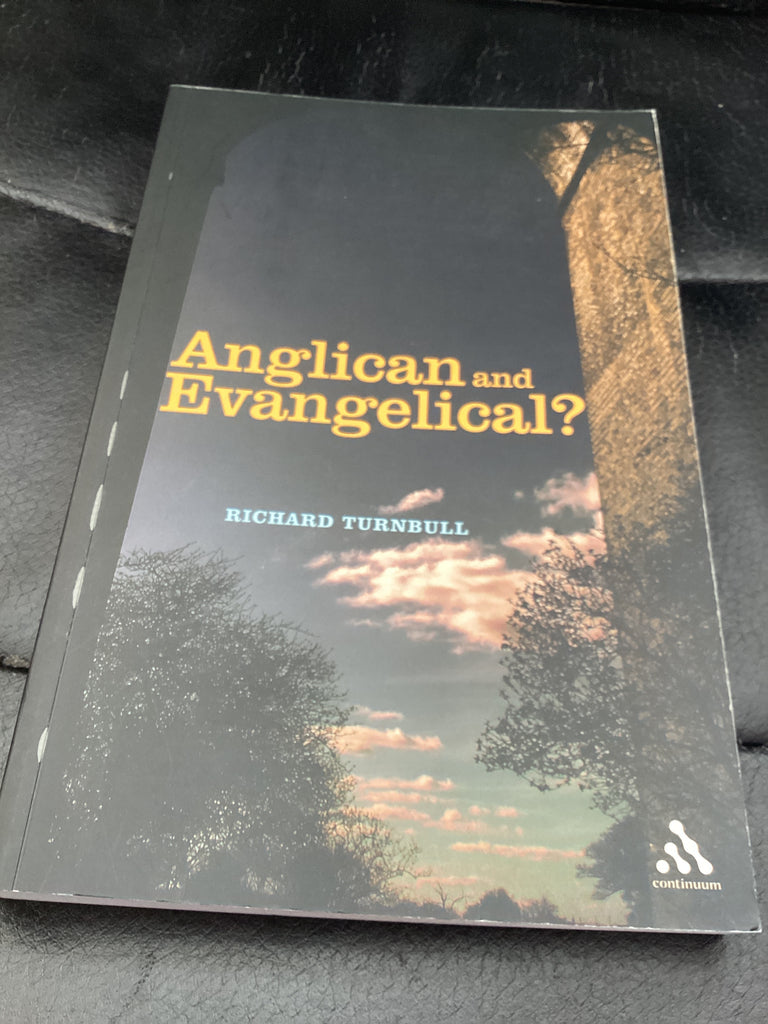 Anglican and Evangelical? (Used Copy)
