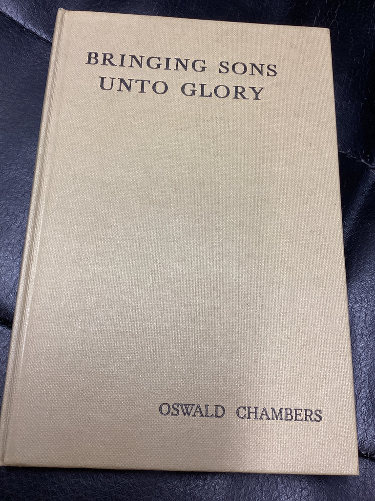 Bringing Sons Unto Glory (Used Copy)