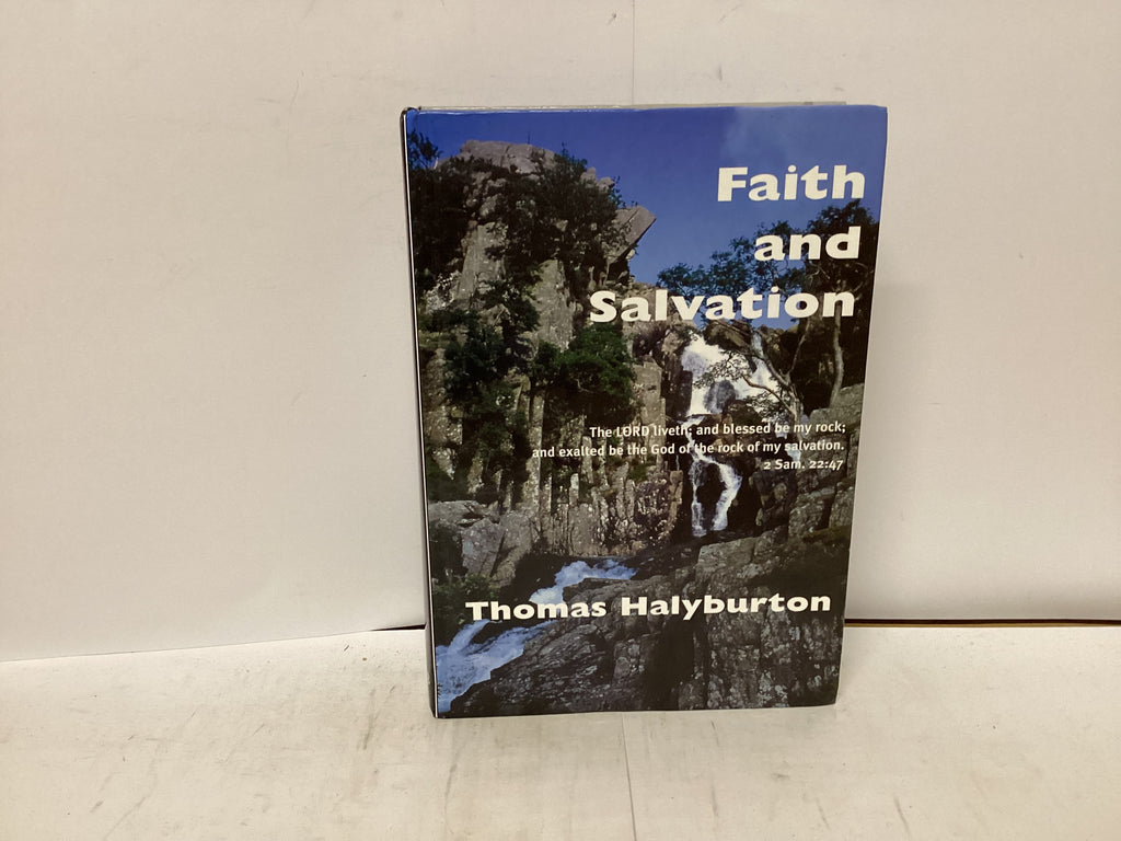 Faith and Salvation (The John Gowan Collection)