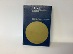 Luke: An Introduction and Commentary (John Gowan Collection)