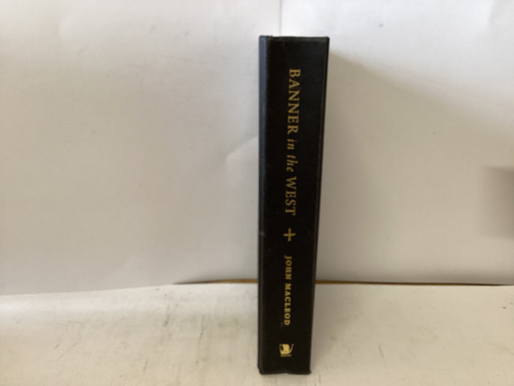 Banner in the West (The John Gowan Collection)