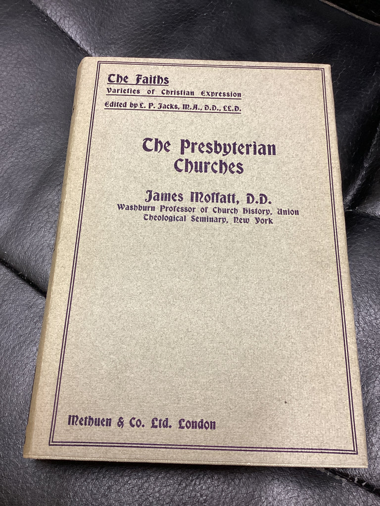 The Presbyterian Churches (Used Copy)