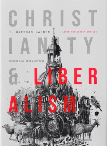 Christianity & Liberalism