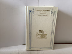 Francis Scott Key - Life and Times (The John Gowan Collection)