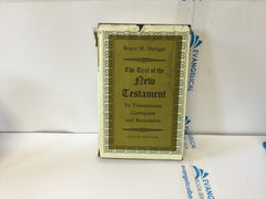 The Text of the New Testament It’s Transmission Corruption and Restoration 2nd Edition (The John Gowan Collection)