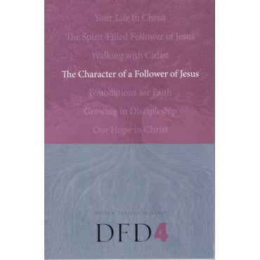 The Character of a Follower of Jesus