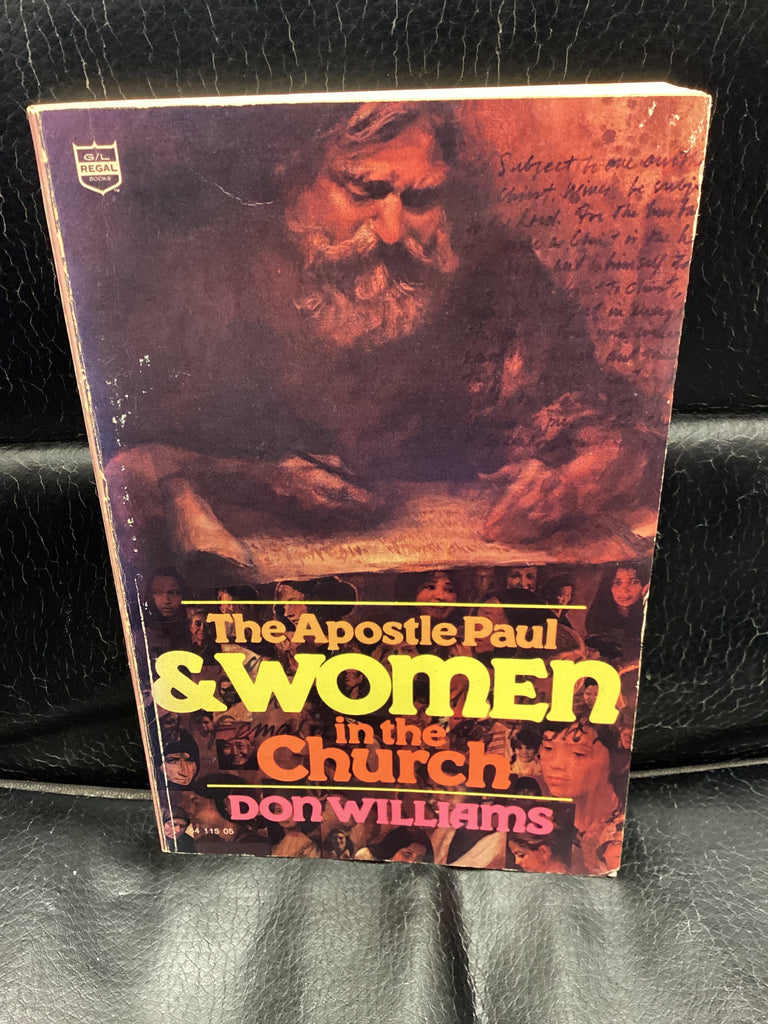 The Apostle Paul and Women in the Church (Used Copy)