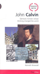 Travel with John Calvin
