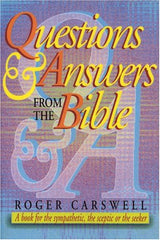 Questions and Answers from the Bible: A Book for the Sympathetic, the Sceptic or the Seeker (Used Copy)