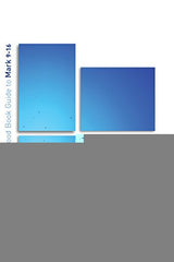 Mark 9-16: The Servant King (Good Book Guides)