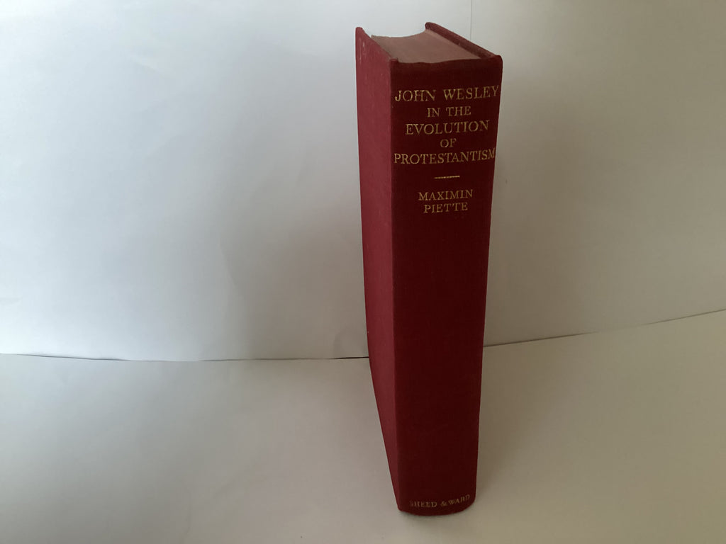 John Wesley in the Evolution of Protestantism (John Gowan Collection)