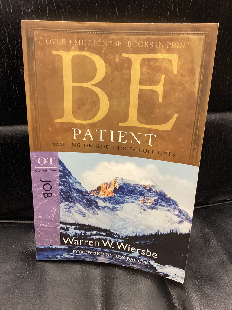 Be Patient: Commentary on Job (Used Copy)
