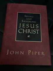 Seeing and Savoring Jesus Christ (Used Copy)