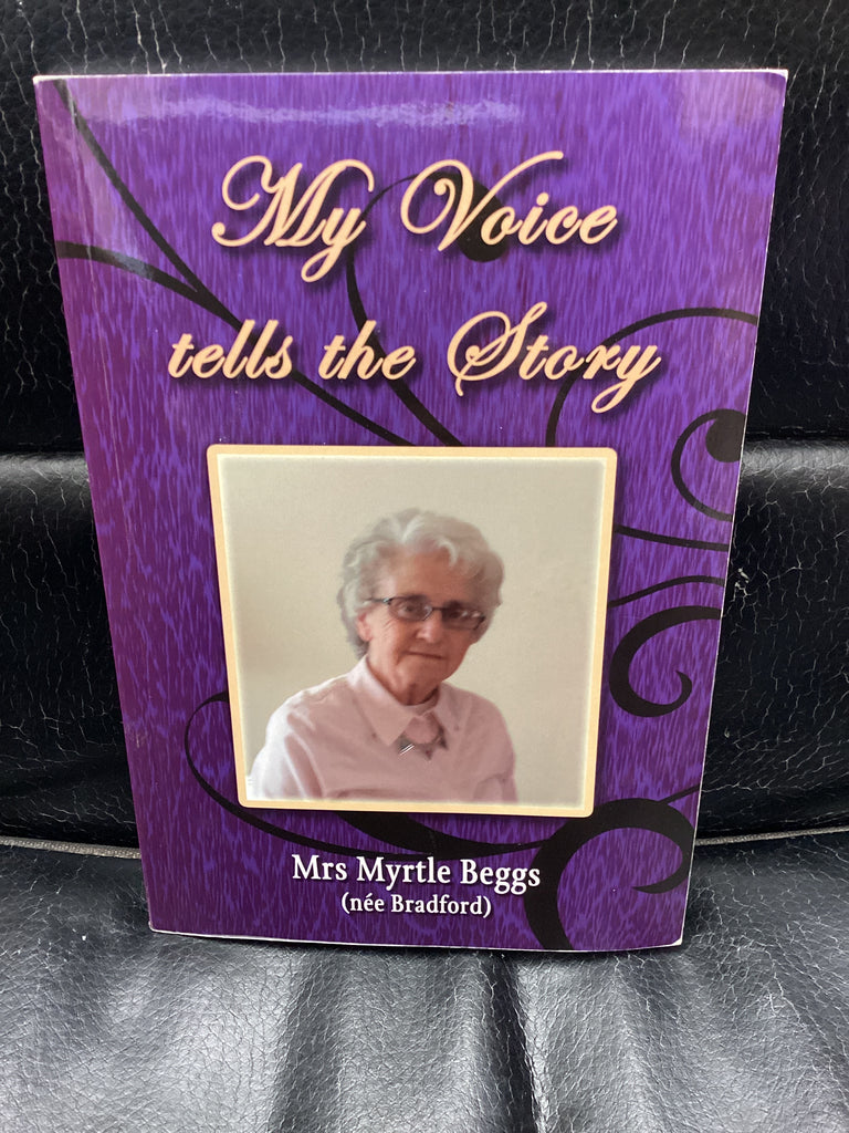 My Voice Tells the Story (Used Copy)