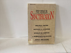 Five Views on Sanctification (The John Gowan Collection)