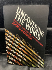 Uncovering the World (Used Copy)