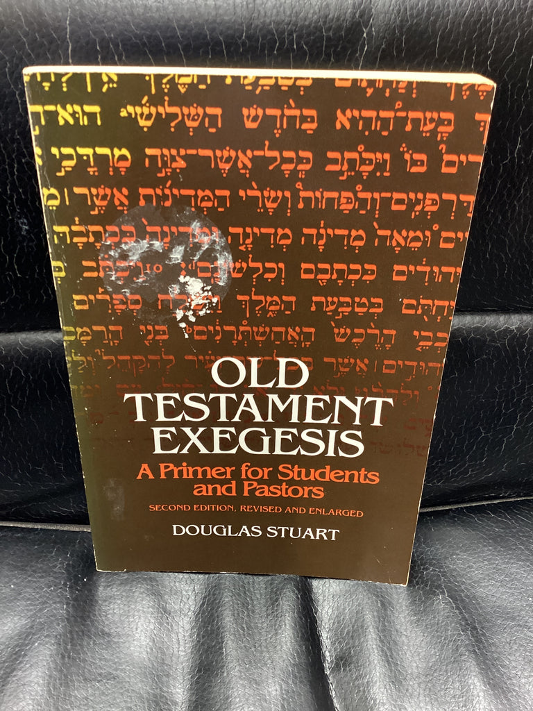 Old Testament Exegesis (Used Copy)