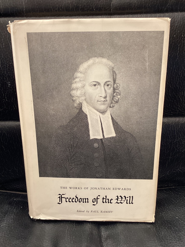 Freedom of the Will (Used Copy)