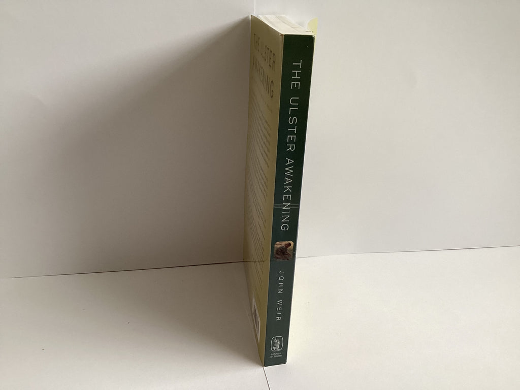 The Ulster Awakening: An Account of the 1859 Revival In Ireland (John Gowan Collection)