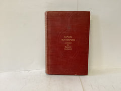 Samuel Rutherford - A Study (The John Gowan Collection)
