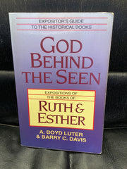 God Behind the Seen - Expositions of the Books of Ruth & Esther (Used Copy)
