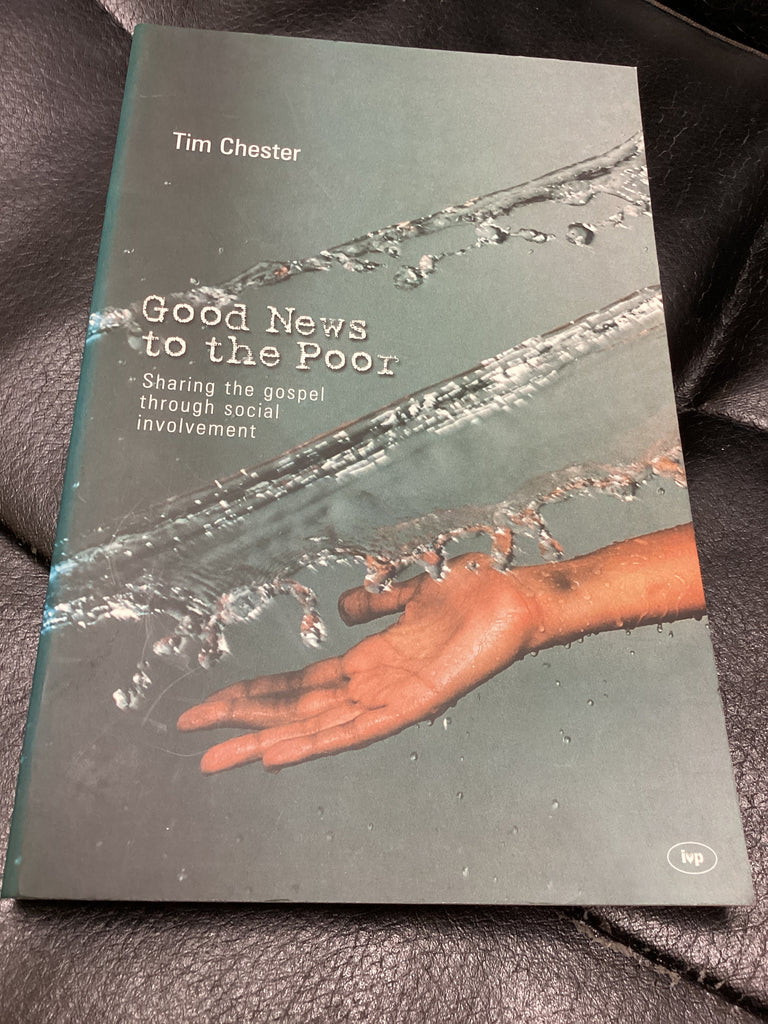 Good News to the Poor - Sharing the Gospel Through Social Involvement (Used Copy)