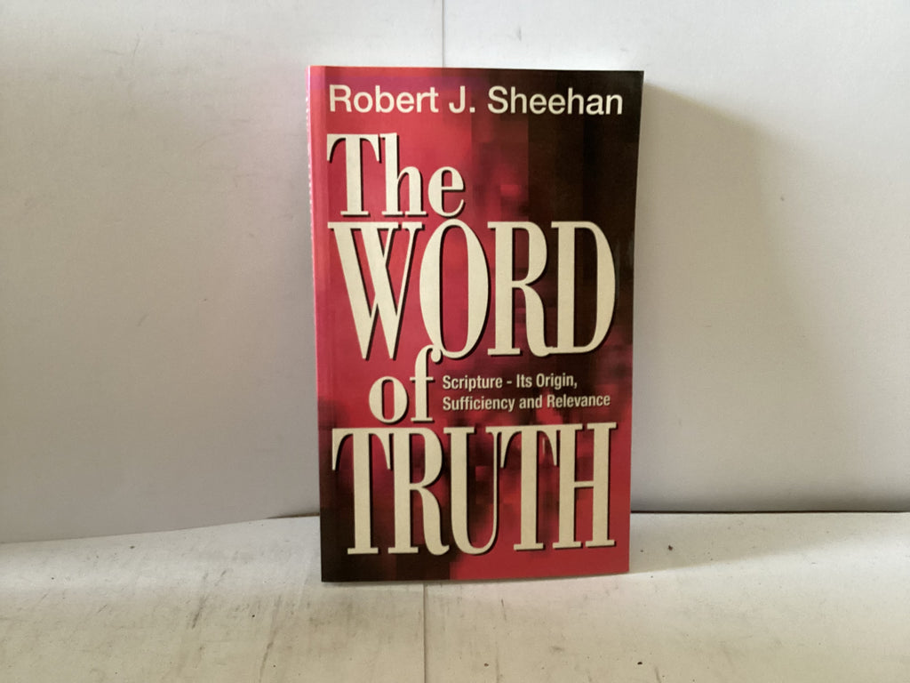 The Word of Truth (The John Gowan Collection)