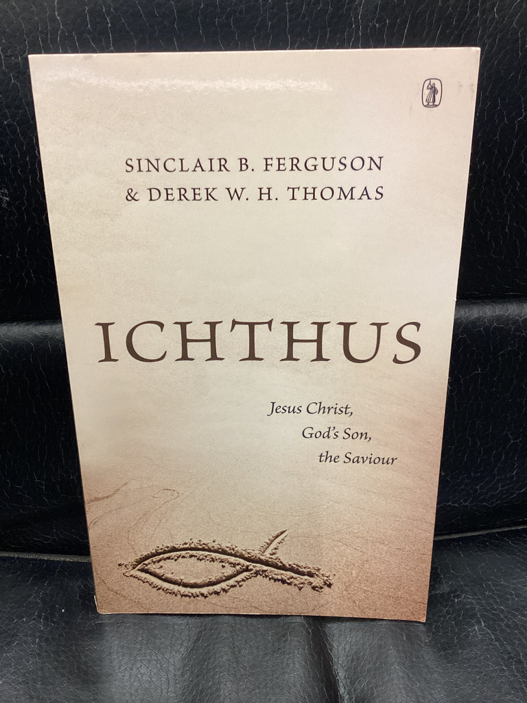 Ichthus - Jesus Christ, God's Son, the Saviour (Used Copy)