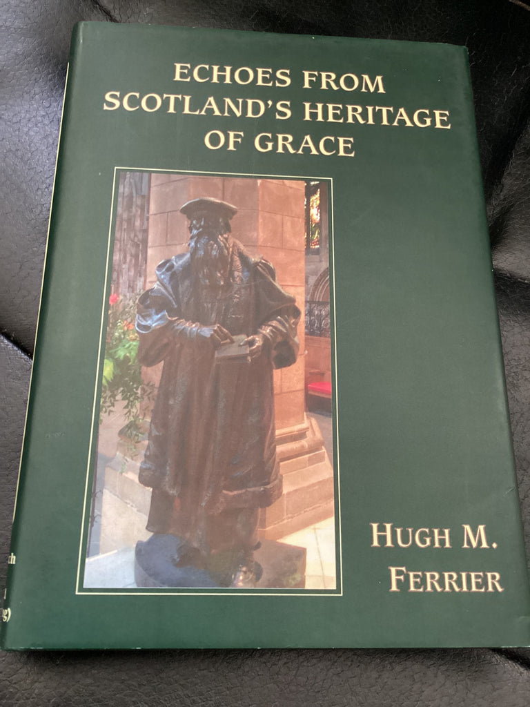 Echoes From Scotland's Heritage of Grace (Used Copy)