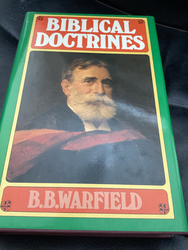 Biblical Doctrines (Used Copy)