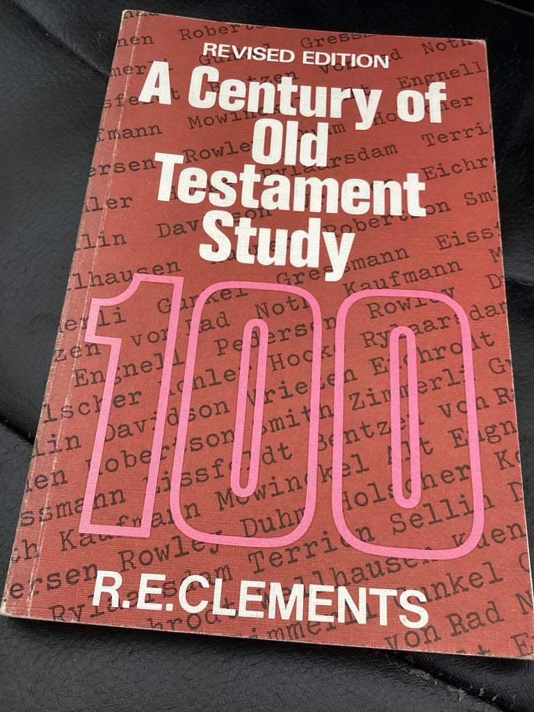 A Century of Old Testament Study (Used Copy)