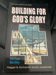 Building for God's Glory - Haggai and Zechariah Simply Explained (Used Copy)