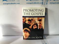 Promoting the Gospel (The John Gowan Collection)