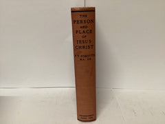 The Person and Place of Jesus Christ (The John Gowan Collection)