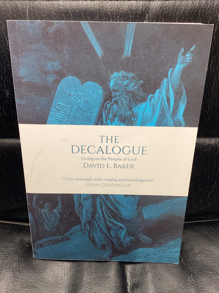 The Decalogue: Living as the People of God (Used Copy)