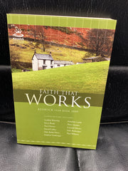 Faith That Works - Keswick 2009 (Used Copy)